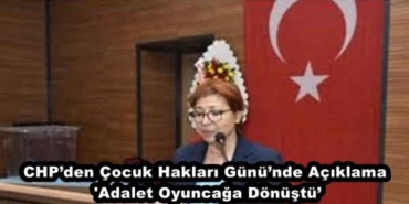 chpden_cocuk_haklari_gununde_aciklama_adalet_oyuncaga_donustu_h50094_40e65