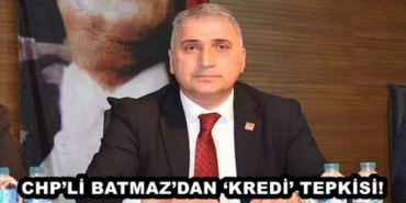chpli_batmazdan_kredi_tepkisi_h49900_b43a9