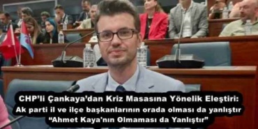 chpli_cankayadan_kriz_masasina_yonelik_elestiri_ak_parti_il_ve_ilce_baskanlarinin_orada_olmasi_da_yanlistir_ahmet_kaya_nin_olmamasi_da_yanlistir_h53477_82263
