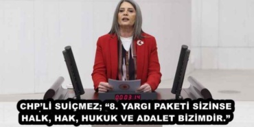 chpli_suicmez_8_yargi_paketi_sizinse_halk_hak_hukuk_ve_adalet_bizimdir_h46176_9302a