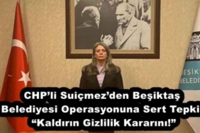 chpli_suicmezden_besiktas_belediyesi_operasyonuna_sert_tepki_kaldirin_gizlilik_kararini_h51175_a2c9f