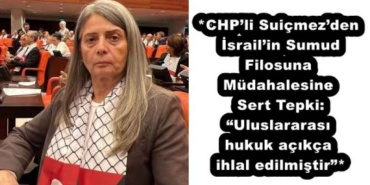 chpli_suicmezden_israilin_sumud_filosuna_mudahalesine_sert_tepki_uluslararasi_hukuk_acikca_ihlal_edilmistir_h54869_6fd82