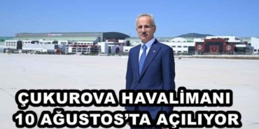 cukurova_havalimani_10_agustosta_aciliyor_h48298_a59d3