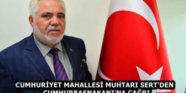 cumhuriyet_mahallesi_muhtari_sert_den_cumhurbasnakani_na_cagri_h58768_21c2e