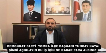 demokrat_parti_yomra_ilce_baskani_tuncay_kaya_simdi_aciklayin_bu_is_icin_ne_kadar_para_aldiniz_h46486_14d3a