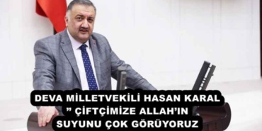 deva_milletvekili_hasan_karal_ciftcimize_allahin_suyunu_cok_goruyoruz_h53374_2f423