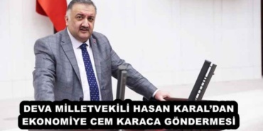 deva_milletvekili_hasan_karaldan_ekonomiye_cem_karaca_gondermesi_h56668_e2929
