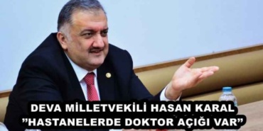 deva_milletvekili_hasan_karalhastanelerde_doktor_acigi_var_h45383_439b8