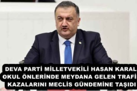 deva_parti_milletvekili_hasan_karal_okul_onlerinde_meydana_gelen_trafik_kazalarini_meclis_gundemine_tasidi_h52735_11677