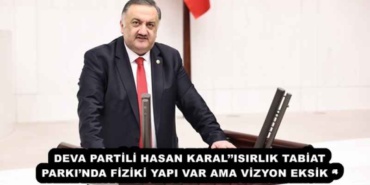 deva_partili_hasan_karalisirlik_tabiat_parkinda_fiziki_yapi_var_ama_vizyon_eksik_h57407_abeb6