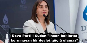 deva_partili_sudaninsan_haklarini_korumayan_bir_devlet_guclu_olamaz_h55814_4593b