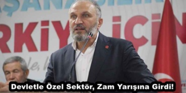 devletle_ozel_sektor_zam_yarisina_girdi_h45292_d2bdd