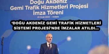 dogu_akdeniz_gemi_trafik_hizmetleri_sistemi_projesi_nde_imzalar_atildi_h45504_10b25