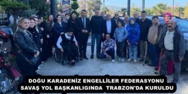dogu_karadeniz_engelliler_federasyonu_savas_yol_baskanliginda_trabzon_da_kuruldu_h55618_8a830