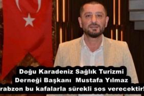 dogu_karadeniz_saglik_turizmi_dernegi_baskani_mustafa_yilmaz_trabzon_bu_kafalarla_surekli_sos_verecektir_h51640_2a3d3