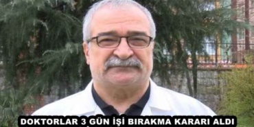doktorlar_3_gun_isi_birakma_karari_aldi_h49836_0bde8