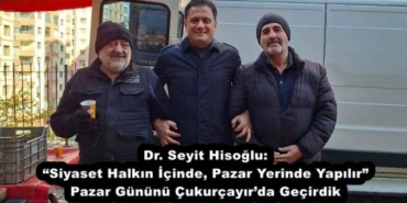 dr_seyit_hisoglu_siyaset_halkin_icinde_pazar_yerinde_yapilir_pazar_gununu_cukurcayirda_gecirdik_h56260_2958a