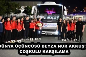 dunya_ucuncusu_beyza_nur_akkusa_coskulu_karsilama_h54345_08b42