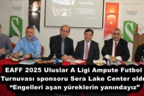 eaff_2025_uluslar_a_ligi_ampute_futbol_turnuvasi_sponsoru_sera_lake_center_oldu_engelleri_asan_yureklerin_yanindayiz_h51471_d7a45