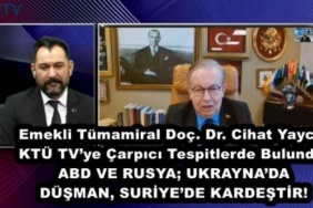 emekli_tumamiral_doc_dr_cihat_yayci_ktu_tvye_carpici_tespitlerde_bulundu_abd_ve_rusya_ukraynada_dusman_suriyede_kardestir_h45822_29d5e