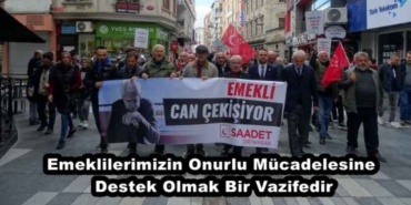 emeklilerimizin_onurlu_mucadelesine_destek_olmak_bir_vazifedir_h49577_e51b1