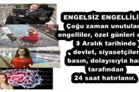 engelsiz_engellilikcogu_zaman_unutulan_engelliler_ozel_gunleri_olan_3_aralik_tarihinde_devlet_siyasetciler_basin_dolayisiyla_halk_tarafindan_24_saat_hatirlanir_h55709_ee2d2