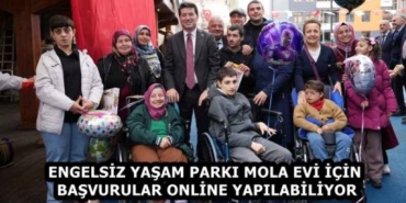 engelsiz_yasam_parki_mola_evi_icin_basvurular_online_yapilabiliyor_h58770_d31aa