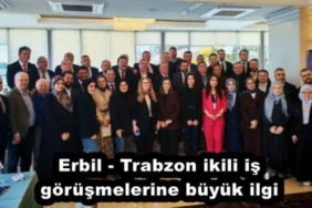 erbil_trabzon_ikili_is_gorusmelerine_buyuk_ilgi_h57005_82b95