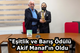 esitlik_ve_baris_odulu_akif_manafin_oldu_h58789_a3f37