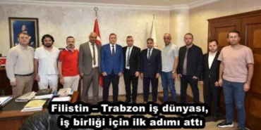 filistin_trabzon_is_dunyasi_is_birligi_icin_ilk_adimi_atti_h48628_a31ca