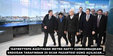 gayrettepekagithane_metro_hatti_cumhurbaskani_erdogan_tarafindan_29_ocak_pazartesi_gunu_acilacak_h45548_08104