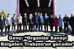 genc_organize_sanayi_bolgeleri_trabzonun_gucudur_h46065_91841