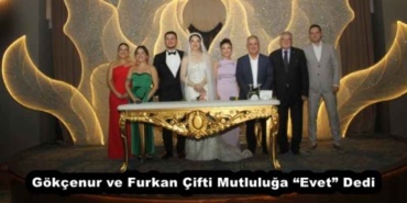 gokcenur_ve_furkan_cifti_mutluluga_evet_dedi_h54885_fca65
