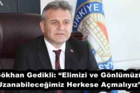 gokhan_gedikli_elimizi_ve_gonlumuzu_uzanabilecegimiz_herkese_acmaliyiz_h51247_b4a43
