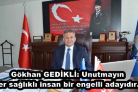 gokhan_gedikli_unutmayin_her_saglikli_insan_bir_engelli_adayidir_h50365_b9fb9