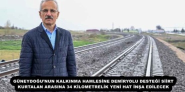 guneydogunun_kalkinma_hamlesine_demiryolu_destegi_siirt_kurtalan_arasina_34_kilometrelik_yeni_hat_insa_edilecek_h52976_3cb6b