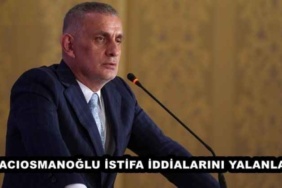haciosmanoglu_istifa_iddialarini_yalanladi_h50233_b0ecb