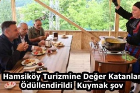 hamsikoy_turizmine_deger_katanlar_odullendirildi_kuymak_sov_h59211_b9b19