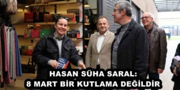 hasan_suha_saral_8_mart_bir_kutlama_degildir_h46307_3e02e