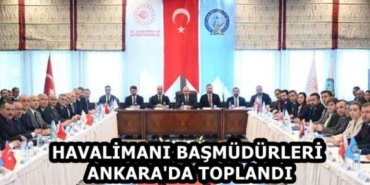 havalimani_basmudurleri_ankara_da_toplandi_h58575_91057