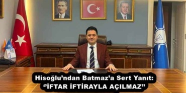 hisoglundan_batmaza_sert_yanit_iftar_iftirayla_acilmaz_h52008_48bc0
