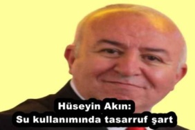 huseyin_akinsu_kullaniminda_tasarruf_sart_h54717_14e99