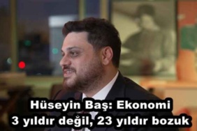 huseyin_bas_ekonomi_3_yildir_degil_23_yildir_bozuk_h48713_ec20d