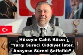 huseyin_cahit_kose_yargi_sureci_ciddiyet_ister_anayasa_sureci_seffaflik_h53310_19309