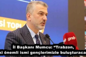 il_baskani_mumcu_trabzon_iki_onemli_ismi_genclerimizle_bulusturacak_h56430_1e6f9