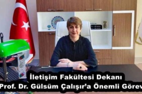 iletisim_fakultesi_dekani_prof_dr_gulsum_calisira_onemli_gorev_h52620_2f41b