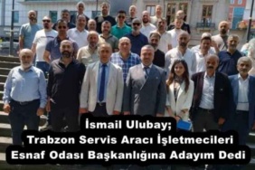 ismail_ulubay_trabzon_servis_araci_isletmecileri_esnaf_odasi_baskanligina_adayim_dedi_h53466_fe8f1