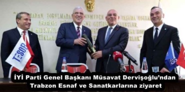 iyi_parti_genel_baskani_musavat_dervisoglundan_trabzon_esnaf_ve_sanatkarlarina_ziyaret_h52687_3fdc7