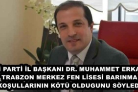 iyi_parti_il_baskani_dr_muhammet_erkan_trabzon_merkez_fen_lisesi_barinma_kosullarinin_kotu_oldugunu_soyledi_h48200_5afeb