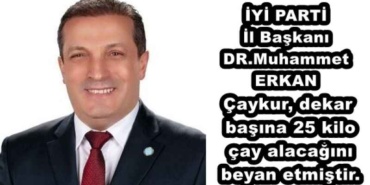 iyi_parti_il_baskani_muhammet_erkan_caykur_dekar_basina_25_kilo_cay_alacagini_beyan_etmistir_h48268_45d75